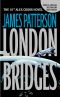 [Alex Cross 10] • London Bridges